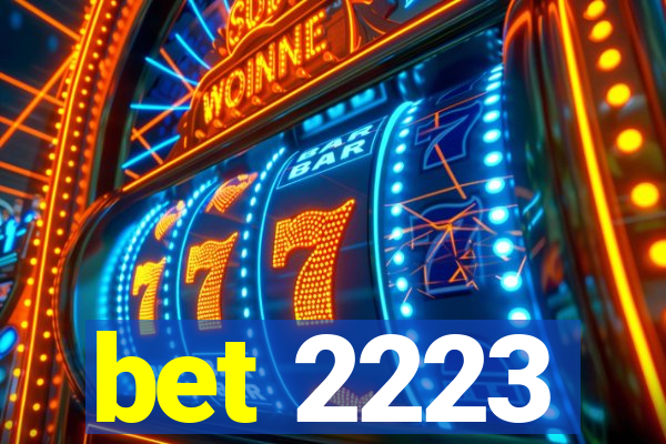 bet 2223